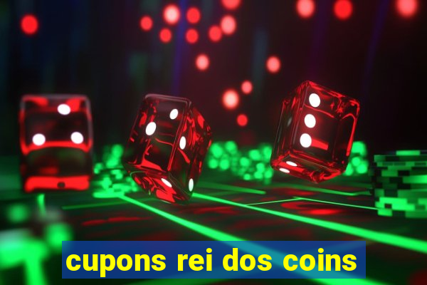 cupons rei dos coins